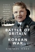 Cover: From the Battle of Britain to the Korean War - Pen & Sword History