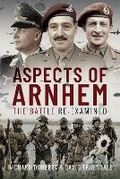 Cover: Aspects of Arnhem - Pen & Sword Military