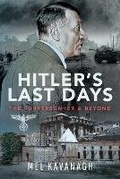 Cover: Hitler's Last Days - Pen & Sword Military