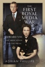 Cover: The First Royal Media War - Pen & Sword History