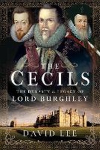 Enlarge image Cover: The Cecils - Pen & Sword History