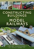 Cover: Constructing Buildings for Model Railways - Pen & Sword Transport