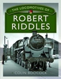 Cover: The Locomotives of Robert Riddles - Pen & Sword Transport