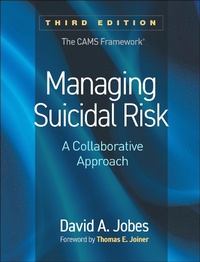 Abbildung von: Managing Suicidal Risk, Third Edition - Guilford Press