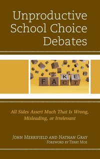 Enlarge image Cover: Unproductive School Choice Debates - Rowman & Littlefield Publishers