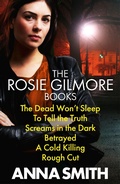 Cover: Anna Smith: Rosie Gilmour Books 1 to 9 - Quercus