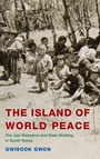 Cover: The Island of World Peace - Rowman & Littlefield Publishers