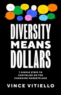 Abbildung von: Diversity Means Dollars - Lioncrest Publishing