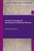 Cover: Vertical Grammar of Parallelism in Biblical Hebrew - Society of Biblical Literature