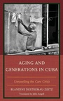 Cover: Aging and Generations in Cuba - Lexington Books
