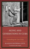 Cover: Aging and Generations in Cuba - Lexington Books