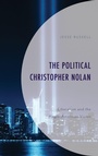 Cover: The Political Christopher Nolan - Lexington Books
