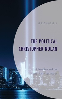 Enlarge image Cover: The Political Christopher Nolan - Lexington Books