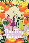 Cover: The Tiny Tailors - Thames and Hudson (Australia) Pty Ltd