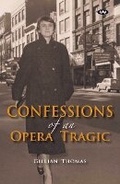 Cover: Confessions of an Opera Tragic - Wakefield Press