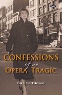 Enlarge image Cover: Confessions of an Opera Tragic - Wakefield Press