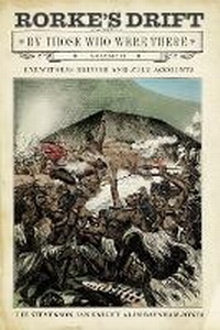Abbildung von: Rorke's Drift By Those Who Were There - Greenhill Books
