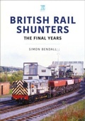 Cover: British Rail Shunters - Key Publishing Ltd