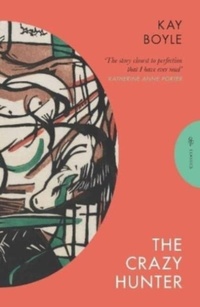 Enlarge image Cover: The Crazy Hunter - Pushkin Press Classics