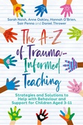 Cover: The A-Z of Trauma-Informed Teaching - Jessica Kingsley Publishers