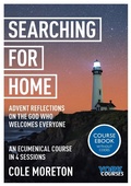 Cover: Searching for Home: Advent reflections on the God who welcomes everyone - York Courses