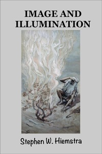 Enlarge image Cover: Image and Illumination - T2pneuma Publishers LLC