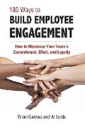 Cover: 180 Ways to Build Employee Engagement - Walkthetalk.com