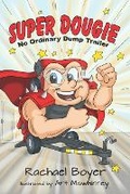 Cover: Super Dougie - Lasting Press