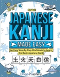 Cover: Japanese Kanji Made Easy - Lingo Mastery
