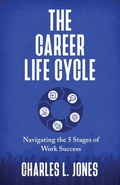 Cover: The Career Life Cycle - Storybuilders Press