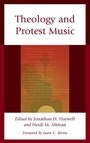 Cover: Theology and Protest Music - Lexington Books/Fortress Academic