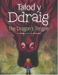 Cover: Tafod y Ddraig / The Dragon's Tongue - PETRA Publishing Limited
