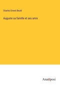 Cover: Auguste sa famille et ses amis - Anatiposi Verlag