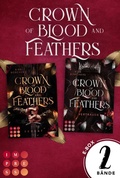 Cover: Crown of Blood and Feathers: 2 B&auml;nde in einem Bundle! - Impress