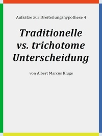 Abbildung von: Traditionelle vs. trichotome Unterscheidung - Books on Demand