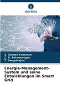 Cover: Energie-Management-System und seine Entwicklungen im Smart Grid - Verlag Unser Wissen