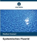 Cover: Systemisches Fluorid - Verlag Unser Wissen