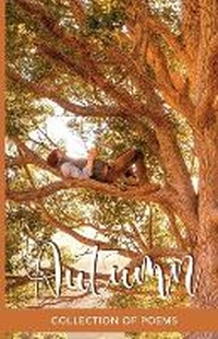 Enlarge image Cover: Autumn - Poets Choice