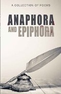 Cover: Anaphora and Epiphora - Poets Choice