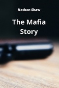 Cover: The Mafia Story - Nathan Shaw