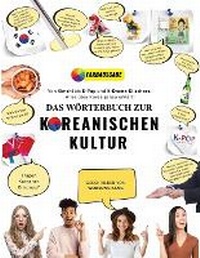 Abbildung von: Das Woerterbuch zur Koreanischen Kultur - New Ampersand Publishing