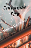 Cover: Christmas Fire - Victoria Schwimley
