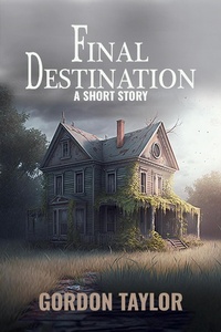 Enlarge image Cover: Final Destination - Libromancy, LLC