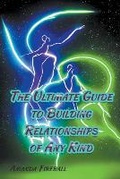 Cover: The Ultimate Guide to Building Relationships of Any Kind - Online Trendy Store