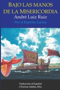 Cover: Bajo las Manos de la Misericordia - World Spiritist Institute