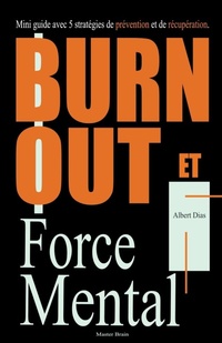 Abbildung von: Burnout et Force Mentale - Master Brain