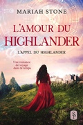 Cover: L'Amour du highlander (L'Appel du highlander, #4) - L'Appel du highlander