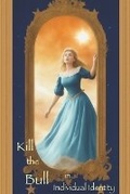 Cover: Kill the Bull in Individual Identity - Ragged Edge