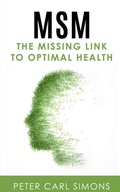 Cover: MSM - The Missing Link to Optimal Health - Notion Press