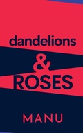 Cover: Dandelions and Roses - Notion Press